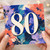 80th Birthday Card, Colourful Floral Abstract Number 80 Card