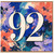 92nd Birthday Card, Floral Abstract Number 92 Card