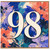 98th Birthday Card, Colourful Floral Number 98 Card