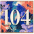 104th Birthday Card, Abstract Floral Design