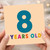 8th Birthday Card, Colourful Years Old Card