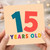 15th Birthday Card, 15 Years Old Card