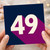 49th Birthday Card