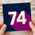 74th Birthday Card, Bold Modern Number Design