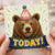 46th Birthday Card, Cute Bear Today Party Card