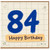84th Birthday Card, Happy Birthday Card