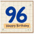96th Birthday Card, Happy Birthday Age 96 Card