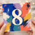 8th Birthday Card, Colourful Paint Splash Design