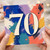 70th Birthday Card, Colourful Abstract Paint Splash Design
