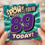 89th Birthday Card, Pow You're 89 Today Comic Style Greeting Card