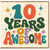 10th Birthday Card, 20 Years of Awesome
