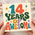 14th Birthday Card, 14 Years of Awesome Card