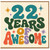 22nd Birthday Card, 22 Years Of Awesome Card