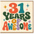 31st Birthday Card, 31 Years Of Awesome