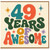 49th Birthday Card, 49 Years of Awesome Retro Typography Card