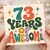 73rd Birthday Card, 73 Years of Awesome Card