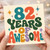 82nd Birthday Card, 82 Years Of Awesome Card