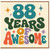 88th Birthday Card, 88 Years of Awesome Card