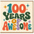 100th Birthday Card, 100 Years of Awesome Retro Typography Card