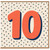 10th Birthday Card, Large Number 10 Polka Dot Design