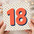 18th Birthday Card, Bold Number 18 Polka Dot Design