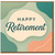 Happy Retirement Card - Modern Abstract Design - Congratulations Card for Colleague, Friend or Family - Unisex, Elegant Leaving Gift