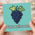 Get Well Soon Card - Cute Grapes Illustration - Cheer Up Recovery Card for Friends, Family or Colleagues