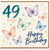 49th Birthday Card, Happy Birthday Butterflies Card