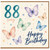 88th Birthday Card, 88 Today Happy Birthday Butterfly Design