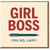 Girl Boss You Go, Lady! Congratulations Card for Her - Empowering Encouragement Card for New Job, Promotion or Achievement - Pen Illustration