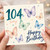 104th Birthday Card, Butterfly Happy Birthday Card