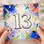13th Birthday Card, Floral Watercolour Number 13 Card