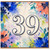 39th Birthday Card, Colourful Floral Watercolour Number 39 Card