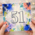 51st Birthday Card, Colourful Watercolour Floral Number 51 Card