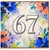 67th Birthday Card, Floral Watercolour Number 67 Card