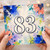 83rd Birthday Card, Floral Watercolour Age 83 Card