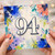 94th Birthday Card, Watercolour Floral Number Card