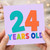 24th Birthday Card