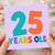 25th Birthday Card