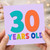 30th Birthday Card, Colourful 30 Years Old Card