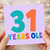 31st Birthday Card, 31 Years Old Birthday Card