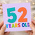 52nd Birthday Card, 52 Years Old Card
