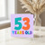 53rd Birthday Card, 53 Years Old Card