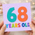 68th Birthday Card, 68 Years Old Card
