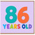 86th Birthday Card, 86 Years Old Card