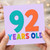 92nd Birthday Card, 92 Years Old Card, Colourful Age Birthday Card