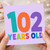102nd Birthday Card, 102 Years Old Card