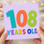 108th Birthday Card, 108 Years Old Card