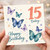 15th Birthday Card, Happy Birthday 15 Today Butterfly Design