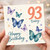 93rd Birthday Card, - Happy Birthday Butterfly Design